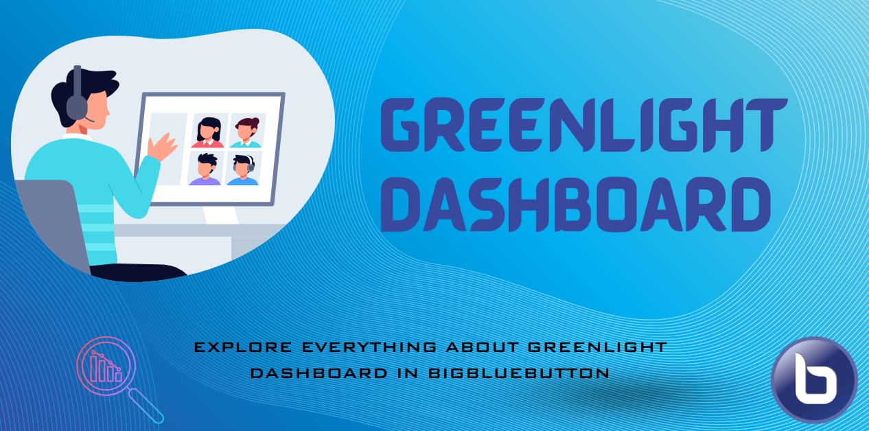 Greenlight Dashboard in Bigbluebutton