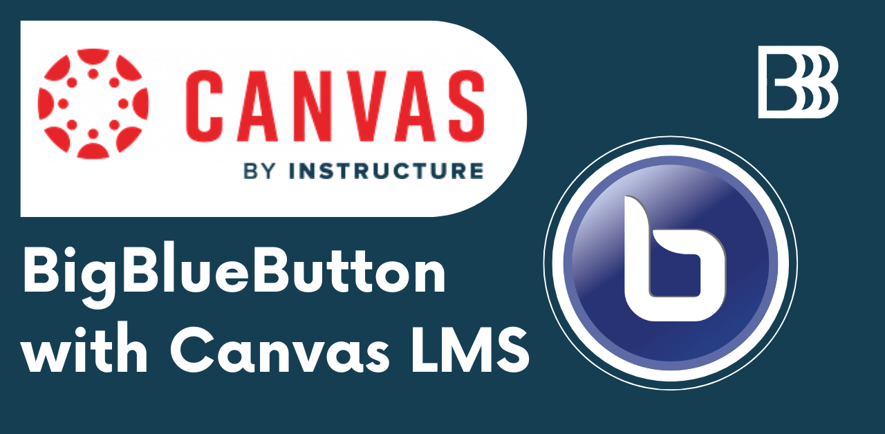 BigBlueButton with Canvas LMS